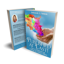 Published at Last!: Part II: Workbook for Finding the Author Within