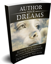 Author Your Dreams: Author Your Dreams Action Plan Workbook
