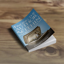 Finding the Author Within: Author Your Book in 10 Fun Steps
