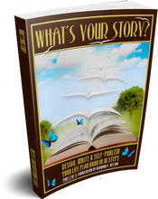 What's Your Story?: Design, Write & Self-Publish Your Life Plan Book in 10 Steps Part 2 of 3: Curriculum E-Book