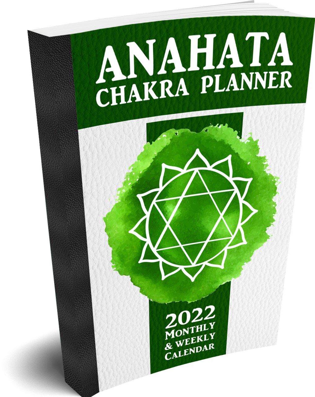 Anahata Chakra Planner—2022 Monthly & Weekly Calendar