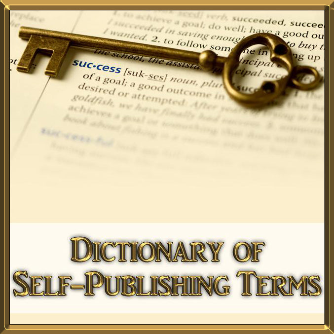SPP 002—Dictionary of Self-Publishing Terms