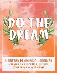 Do the Dream—Dream Planning Journal