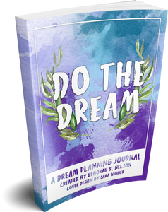 Do the Dream—Dream Planning Journal