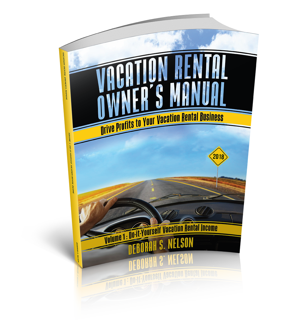 VROM: Vacation Rental Owner's Manual: Volume 1 Do-it-Yourself Vacation Rental Management